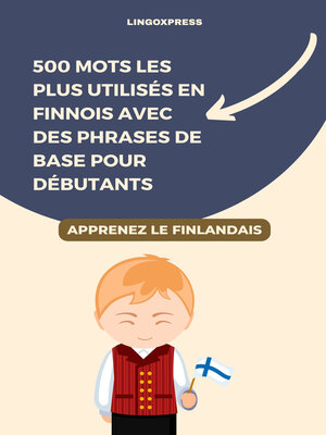cover image of 500 Mots les Plus Utilisés en Finnois avec des Phrases de Base pour Débutants